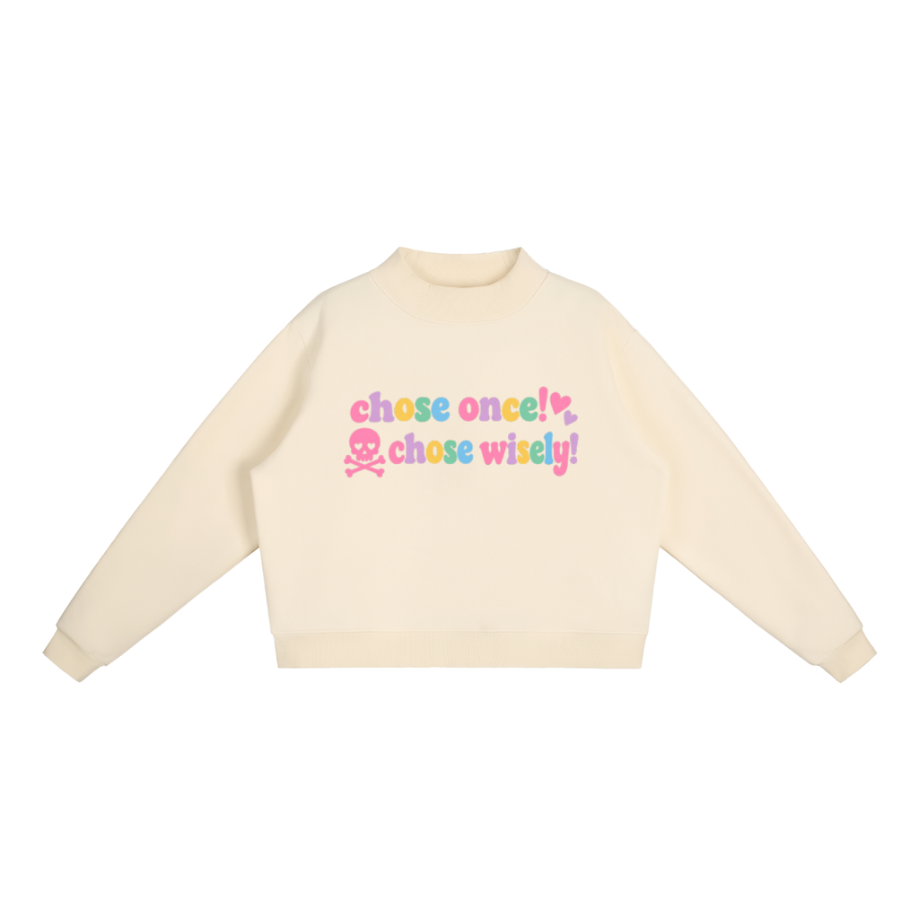 Choose Once Mockneck