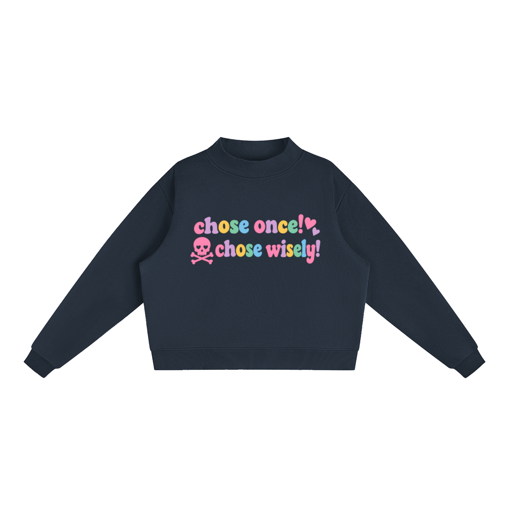 Choose Once Mockneck