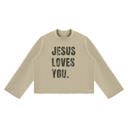 Jesus Loves You Mock Boxy Sweatshirt