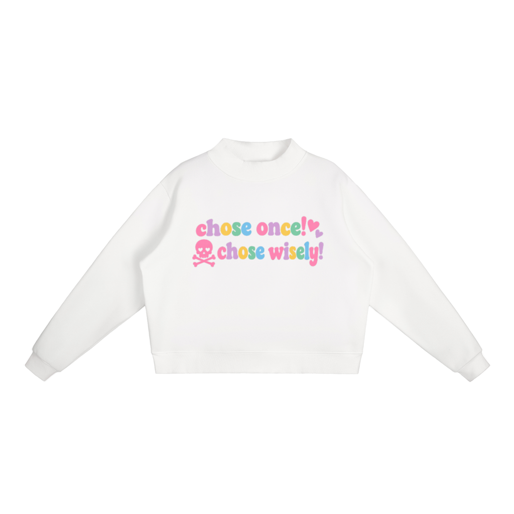 Choose Once Mockneck