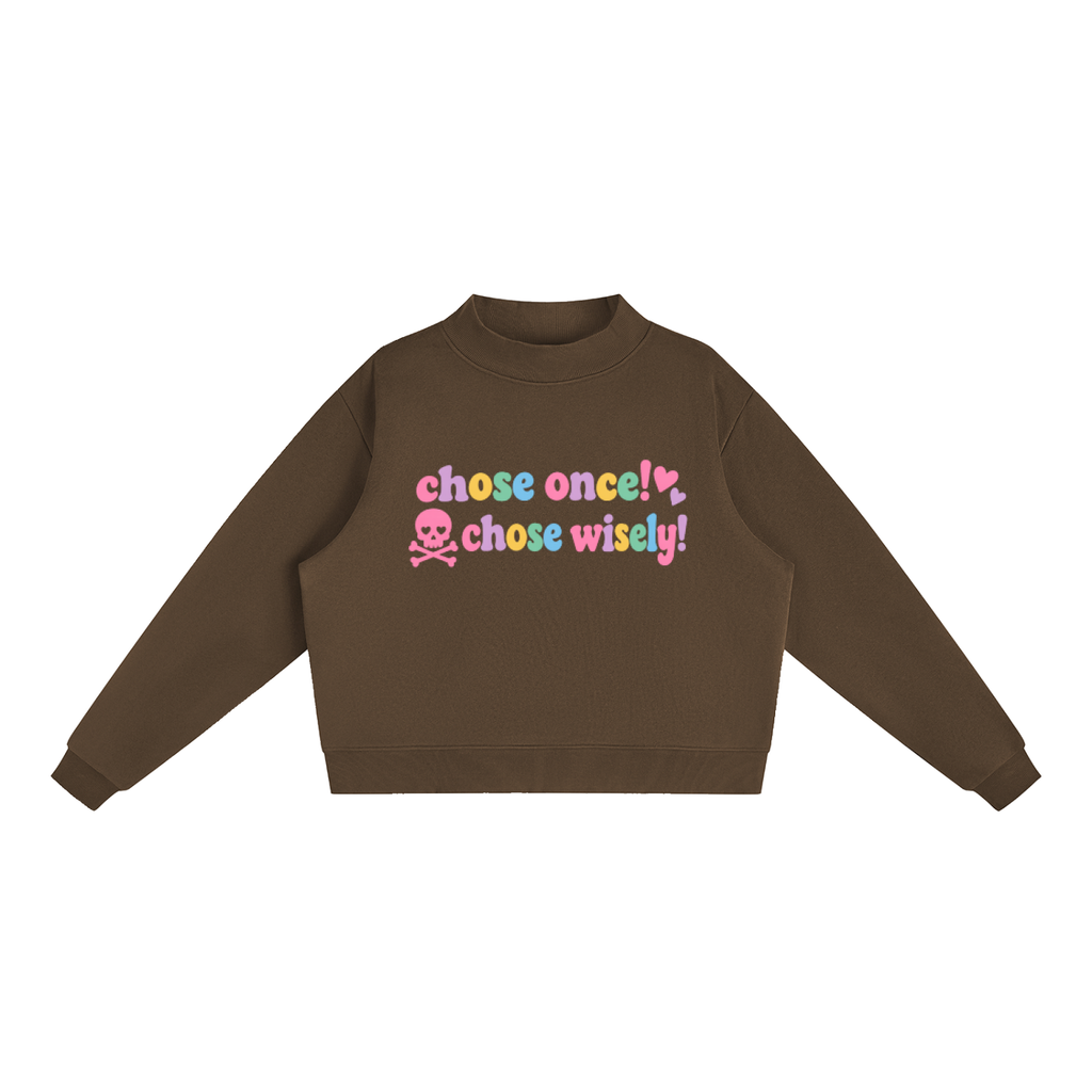 Choose Once Mockneck